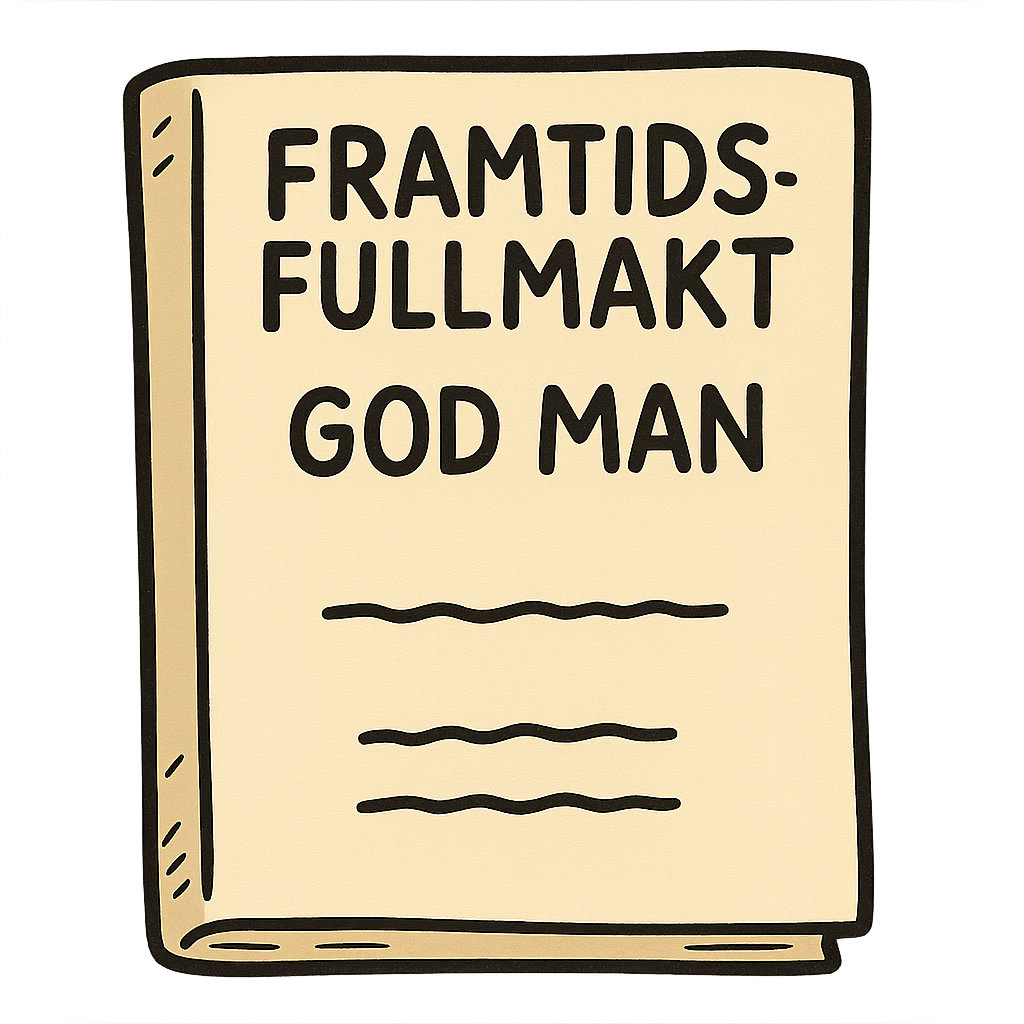 Framtidsfullmakt, anhörigbehörighet, god man, förvaltare och vad som gäller för dig?